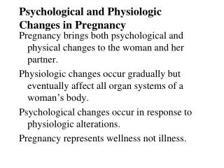 Psychological and Physiologic Changes in Pregnancy