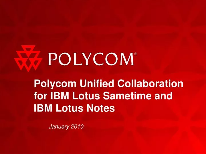 polycom unified collaboration for ibm lotus sametime and ibm lotus notes