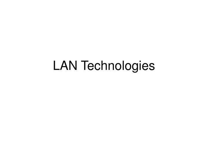 lan technologies
