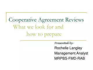 Cooperative Agreement Reviews What we look for and how to prepare