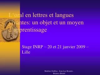 L‘oral en lettres et langues vivantes: un objet et un moyen d’apprentissage