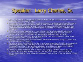 Speaker: Larry Charles, Sr.