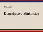 Descriptive Statistics - slide 1