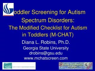 Toddler Screening for Autism Spectrum Disorders: The Modified Checklist for Autism in Toddlers (M-CHAT)