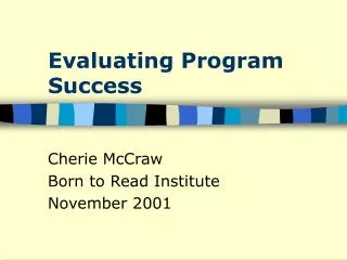 Evaluating Program Success