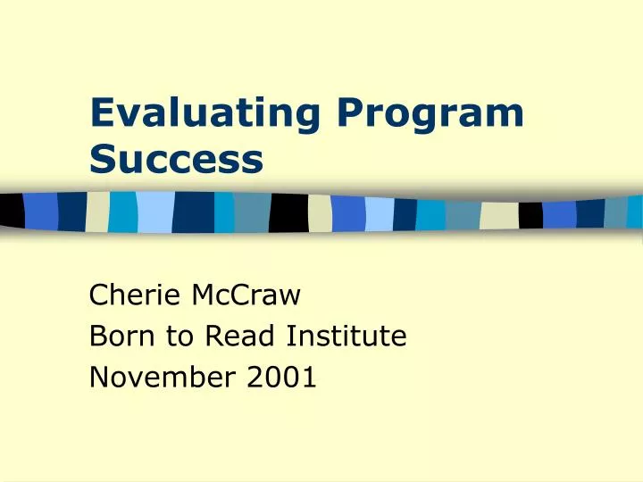 evaluating program success