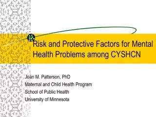 Risk and Protective Factors for Mental Health Problems among CYSHCN