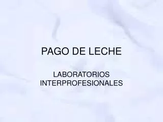 pago de leche