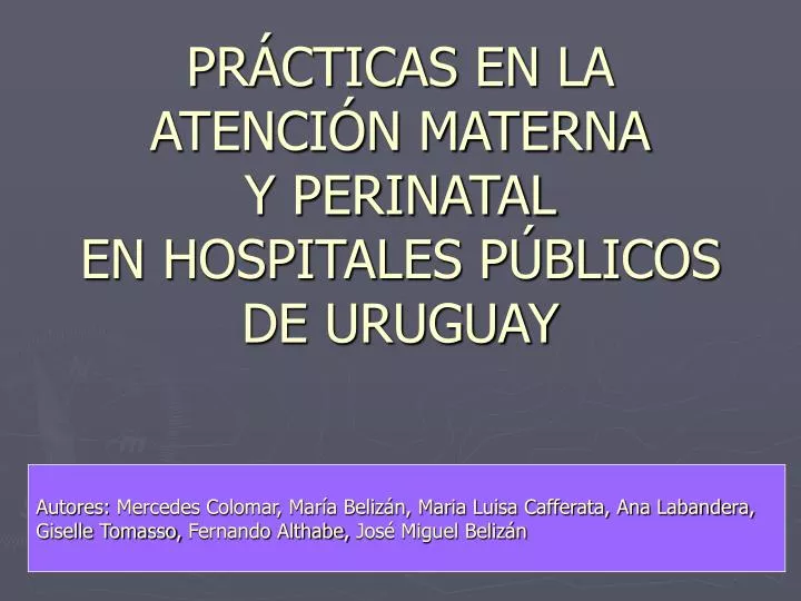 pr cticas en la atenci n materna y perinatal en hospitales p blicos de uruguay