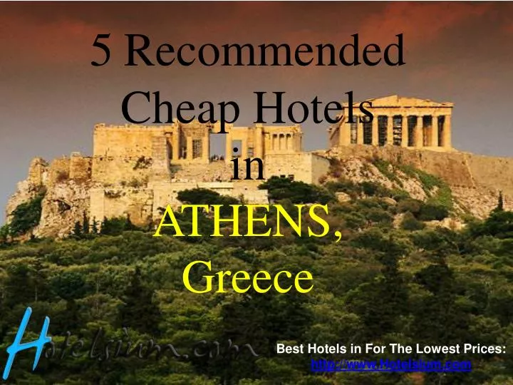 5 recommended cheap hotels in athens greece