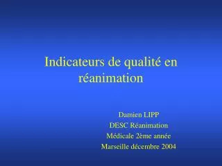 indicateurs de qualit en r animation