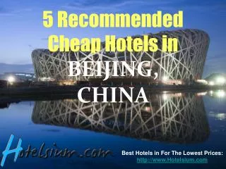 5 Recommended Cheap Hotels in Beijing