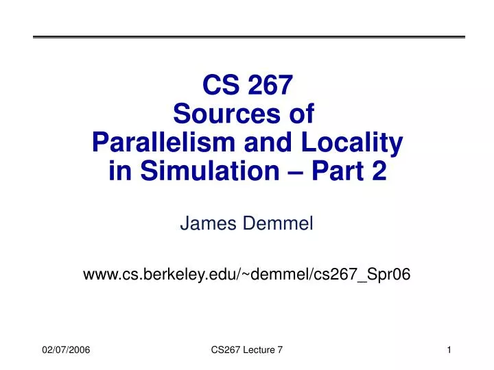 cs 267 sources of parallelism and locality in simulation part 2