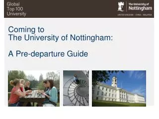 Coming to The University of Nottingham: A Pre-departure Guide