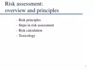 Risk assessment: overview and principles