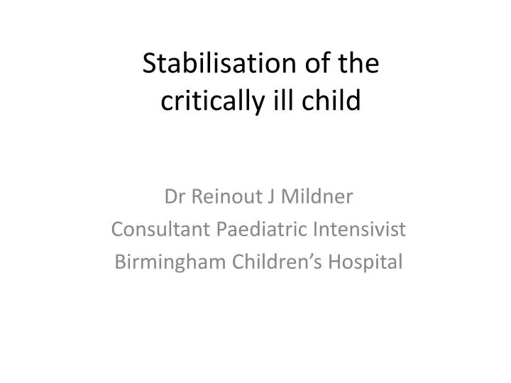 stabilisation of the critically ill child