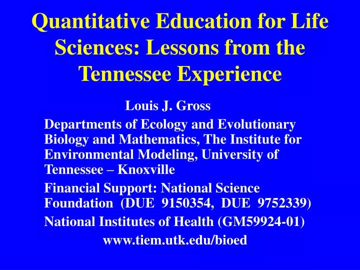 quantitative education for life sciences lessons from the tennessee experience