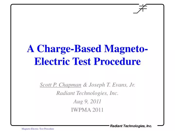 a charge based magneto electric test procedure