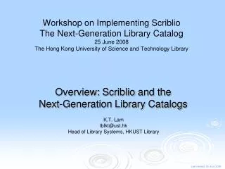 Overview: Scriblio and the Next-Generation Library Catalogs