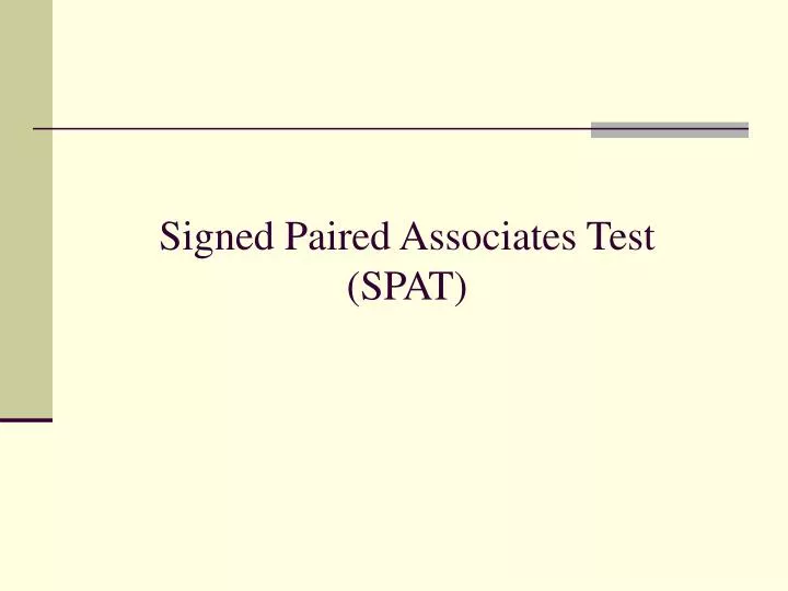 signed paired associates test spat