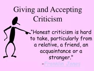 Giving and Accepting Criticism