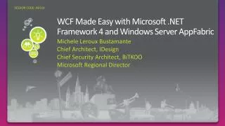 WCF Made Easy with Microsoft .NET Framework 4 and Windows Server AppFabric