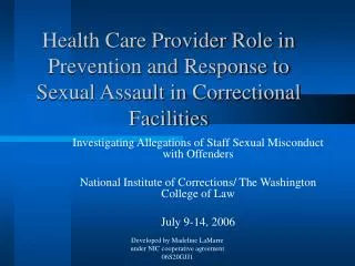 Health Care Provider Role in Prevention and Response to Sexual Assault in Correctional Facilities
