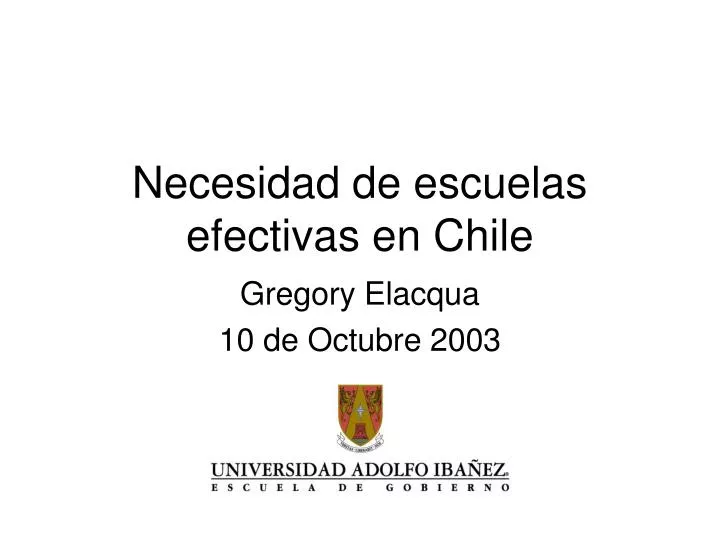 necesidad de escuelas efectivas en chile