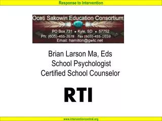 Brian Larson Ma, Eds School Psychologist Certified School Counselor