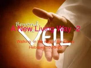 A New Living Way -2