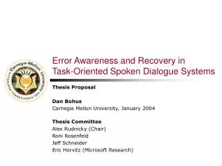 Error Awareness and Recovery in Task-Oriented Spoken Dialogue Systems