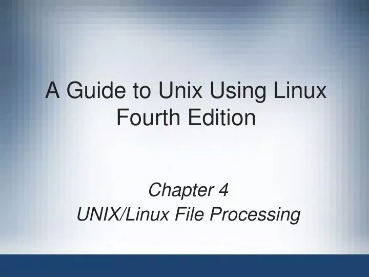 a guide to unix using linux fourth edition
