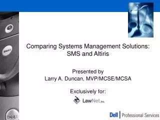 Comparing Systems Management Solutions: SMS and Altiris