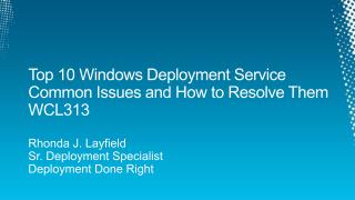 Top 10 Windows Deployment Service Common Issues and How to Resolve Them WCL313