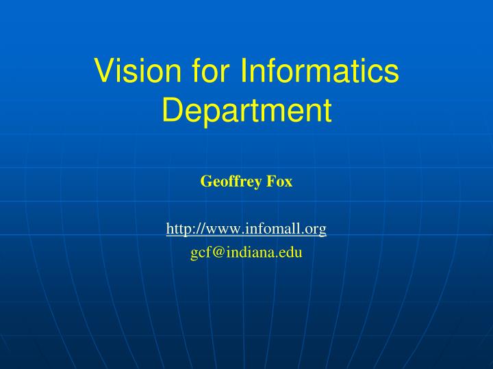 vision for informatics department