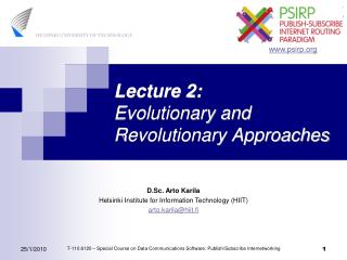Lecture 2: Evolutionary and Revolutionary Approaches