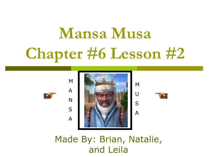 mansa musa chapter 6 lesson 2