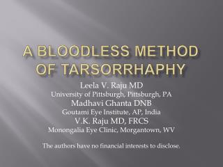 A Bloodless method of Tarsorrhaphy
