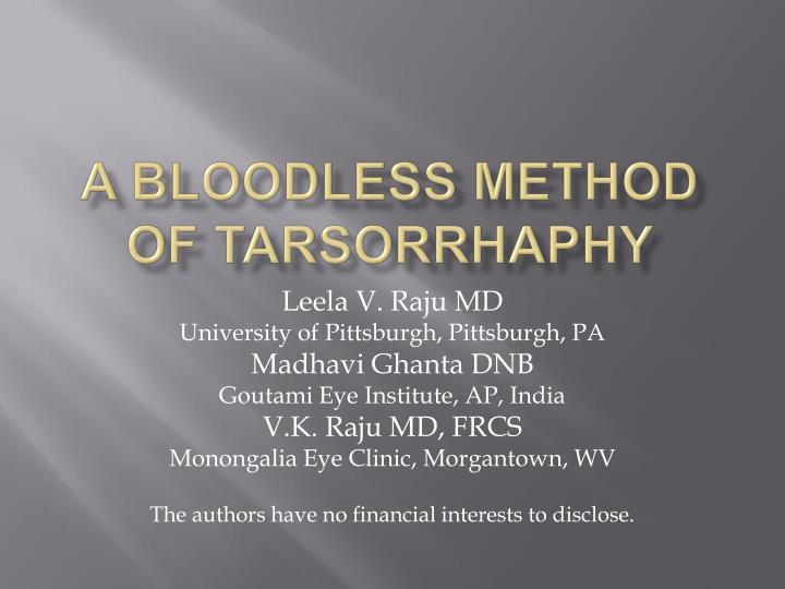 a bloodless method of tarsorrhaphy