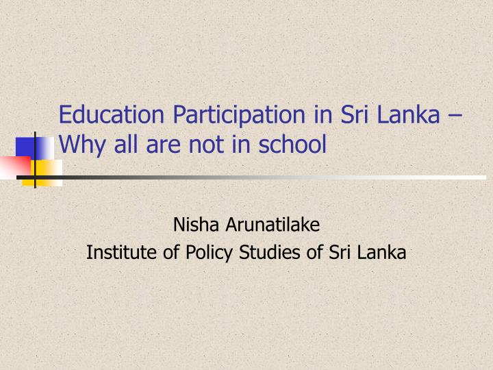 education participation in sri lanka why all are not in school