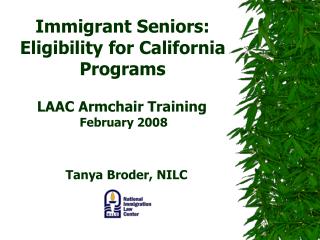 Immigrant Seniors: Eligibility for California Programs