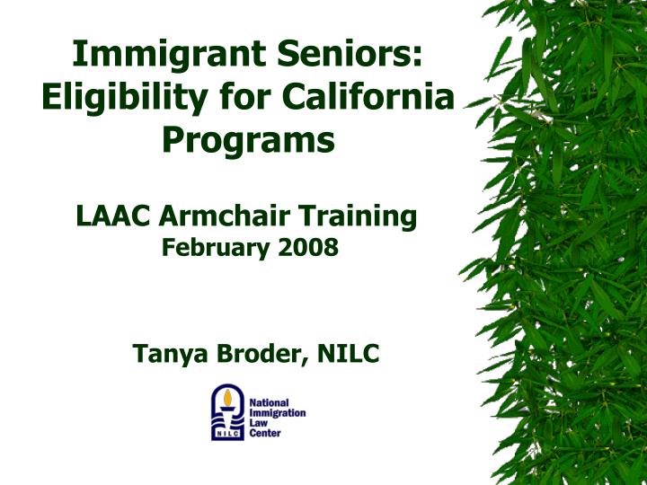immigrant seniors eligibility for california programs