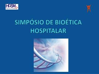 simp sio de bio tica hospitalar