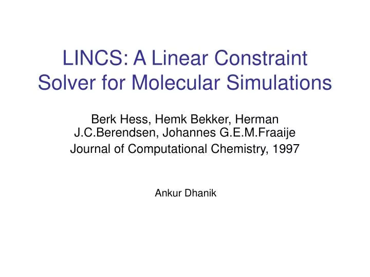 lincs a linear constraint solver for molecular simulations