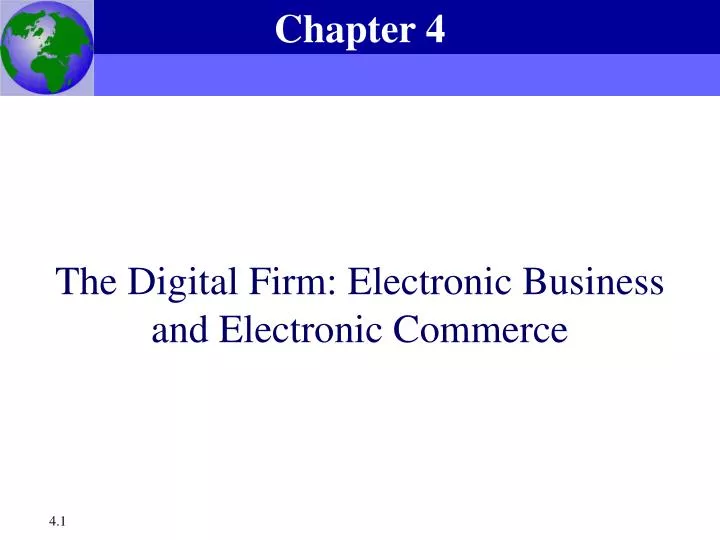 the digital firm electronic business and electronic commerce