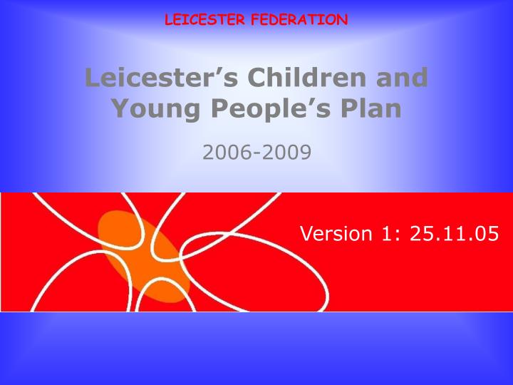 leicester s children and young people s plan