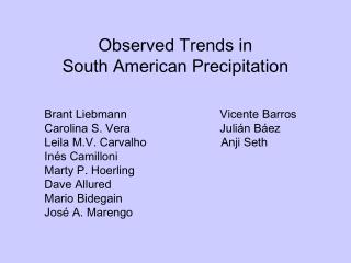 Observed Trends in South American Precipitation