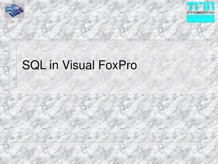 sql in visual foxpro
