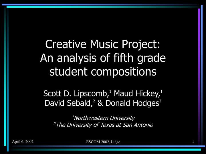 creative music project an analysis of fifth grade student compositions
