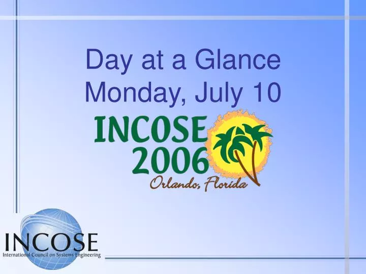 day at a glance monday july 10